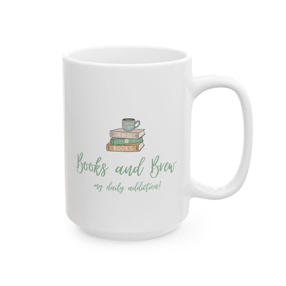 Books and Brew Ceramic Mug, (11oz, 15oz) - Free Shipping